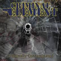 Criminal Element : Criminally Contaminated